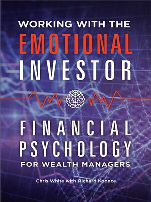 cover image of Working with the Emotional Investor